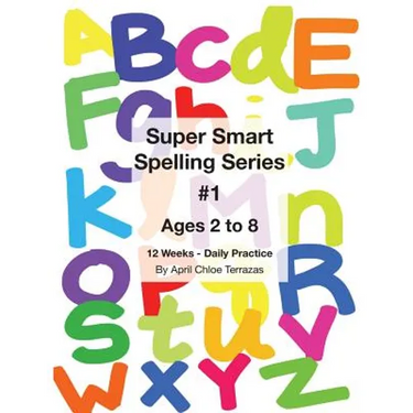 Super Smart Spelling Series #1, 12 weeks Daily Practice, Ages 2 to 8, Spelling, Writing, and Reading, Pre-Kindergarten, Kindergarten