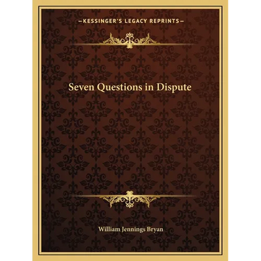 Seven Questions in Dispute
