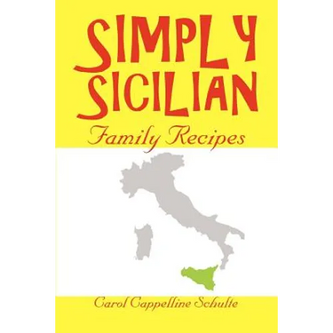 Simply Sicilian: Family Recipes