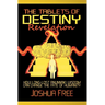The Tablets of Destiny Revelation: How Long-Lost Anunnaki Wisdom Can Change The Fate of Humanity