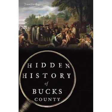 Hidden History of Bucks County