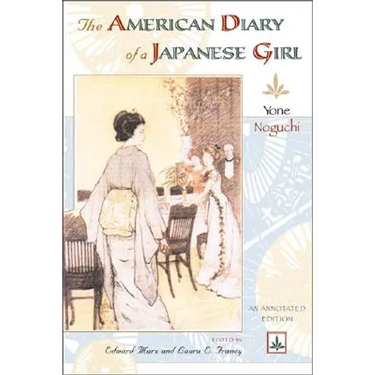 The American Diary of a Japanese Girl: An Annotated Edition