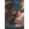 In Exchange: An Urban Thriller