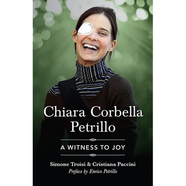 Chiara Corbella Petrillo: A Witness to Joy
