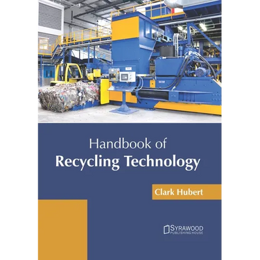 Handbook of Recycling Technology
