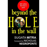 Beyond the hole in the wall: Discover the power of self-organized learning
