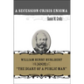 A Secession Crisis Enigma: William Henry Hurlbert and the Diary of a Public Man