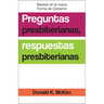 Presbyterian Questions, Presbyterian Answers, Spanish Edition