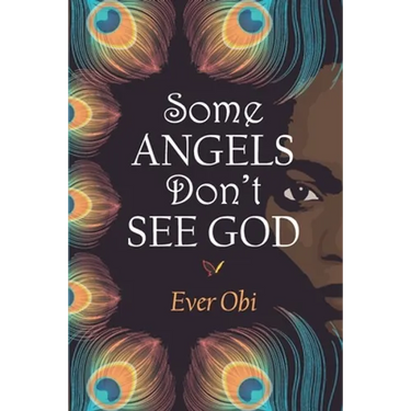 Some Angels Don't See God