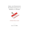 Afro and Indigenous Intersectionality in America as Nomen: Intersectionally Black