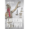 American Pied Piper