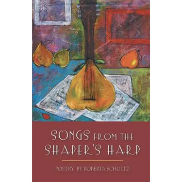 Songs from the Shaper's Harp