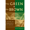 The Green and the Brown