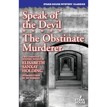 Speak of the Devil / The Obstinate Murderer