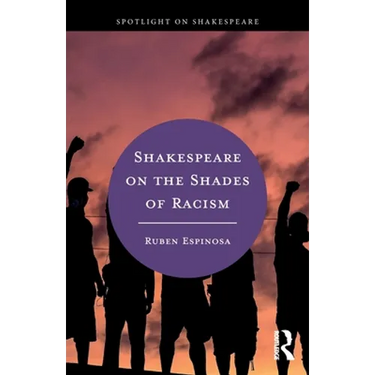 Shakespeare on the Shades of Racism