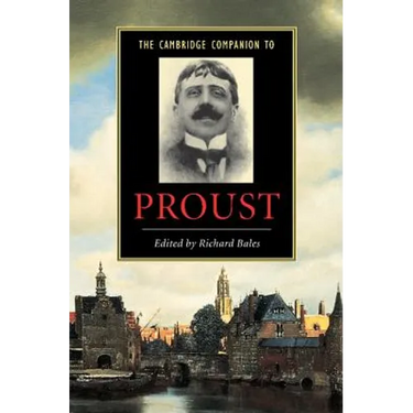 The Cambridge Companion to Proust