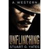 Unflinching