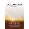 Colossians Explained