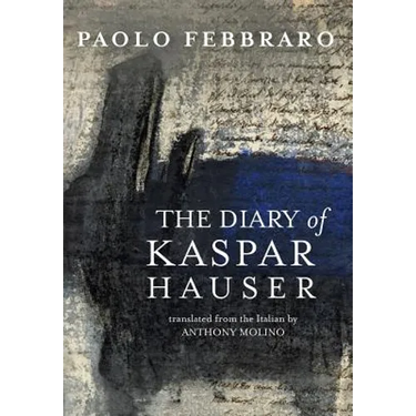 The Diary of Kaspar Hauser