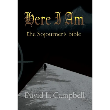 Here I Am - the Sojourner's bible
