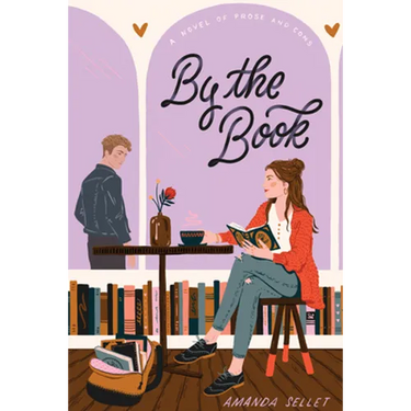 By the Book: A Novel of Prose and Cons