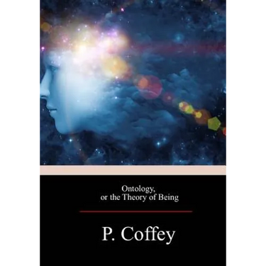 Ontology, or the Theory of Being