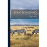 Texas Beekeeping