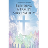 Blending A Family Successfully