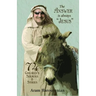 The Answer is Always "Jesus": 74 Children's Sermons for All Occasions