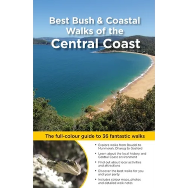 Best Bush & Coastal Walks of the Central Coast