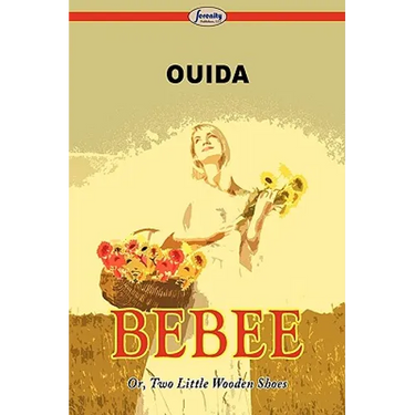 Bebee Or, Two Little Wooden Shoes