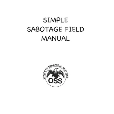 Simple Sabotage Field Manual