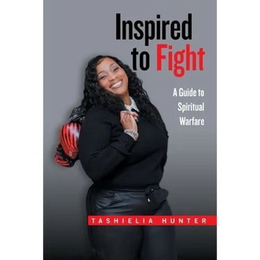 Inspired to Fight: A Guide to Spiritual Warfare