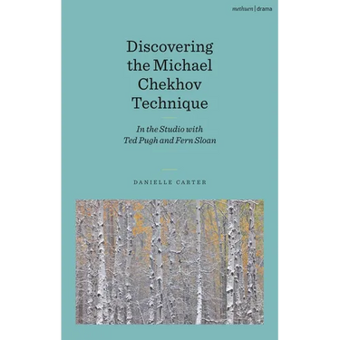 Discovering the Michael Chekhov Technique: In the Studio with Ted Pugh and Fern Sloan