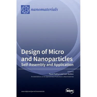 Design of Micro- and Nanoparticles: Self-Assembly and Application