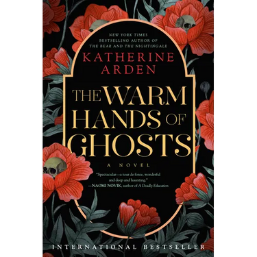 The Warm Hands of Ghosts