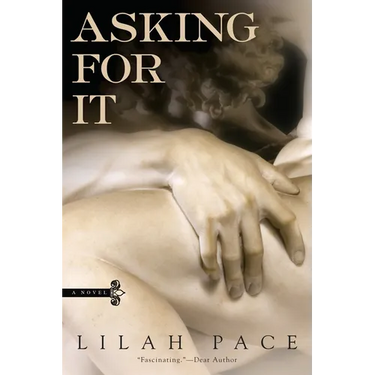 Asking for It
