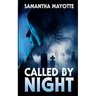 Called by Night