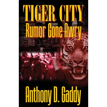 Tiger City: Rumor Gone Awry