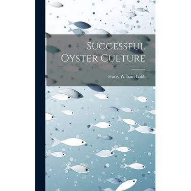 Successful Oyster Culture