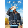 Always Her Cowboy: Rustlers Creek