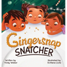 Gingersnap Snatcher