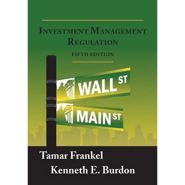 Investment Management Regulation, Fifth Edition