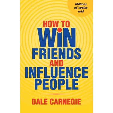 How To Win Friends And Influence People