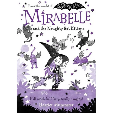 Mirabelle and the Naughty Bat Kittens: Volume 5