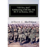 I'll Try, Sir!: Soldiering with the 5th RCT in Korea, 1952
