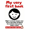 My Very First Book: High Contrast Picture Book Specially Designed For Newborn and Young Baby's Vision