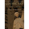 Gothic Art 1140-C1450: Sources and Documents