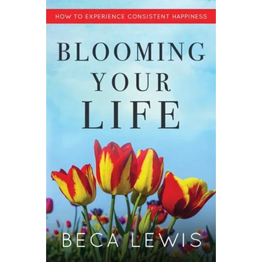 Blooming Your Life