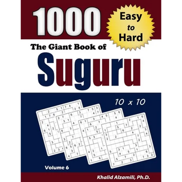 The Giant Book of Suguru: 1000 Easy to Hard Number Blocks (10x10) Puzzles
